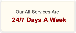 Our All Services Are - 24/7 Days A Week